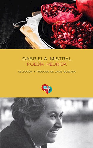 Papel POESIA REUNIDA (GABRIELA MISTRAL) (COLECCION POESIA)