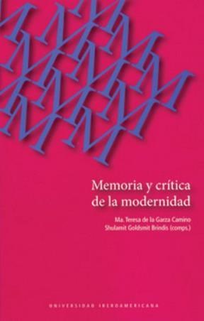 Papel Memoria y crítica de la modernidad
