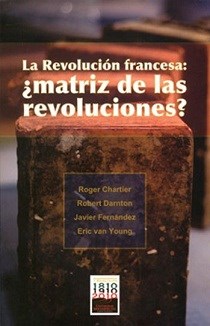 Papel La revolución francesa: ¿Matriz de las revoluciones?