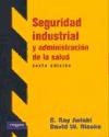 Papel SEGURIDAD INDUSTRIAL Y ADMINISTRACION DE LA SALUD (6 EDICION)