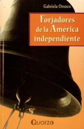 Papel Forjadores De La America Independiente