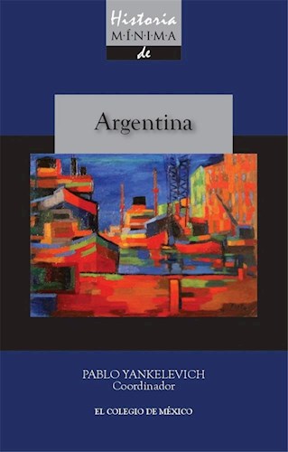 Papel HISTORIA MINIMA DE LA ARGENTINA