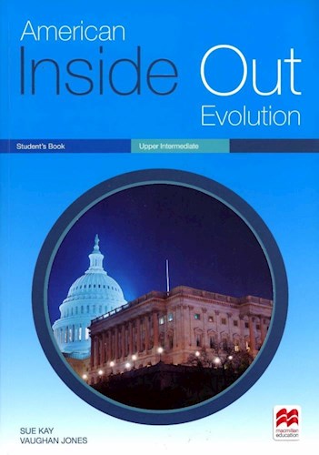 Papel AMERICAN INSIDE OUT EVOLUTION UPPER INTERMEDIATE STUDENT'S BOOK MACMILLAN (NOVEDAD 2019)