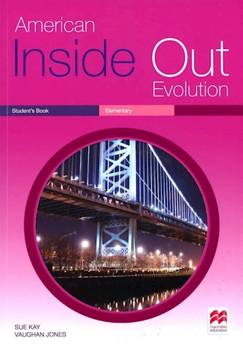Papel AMERICAN INSIDE OUT EVOLUTION ELEMENTARY STUDENT'S BOOK MACMILLAN (NOVEDAD 2019)