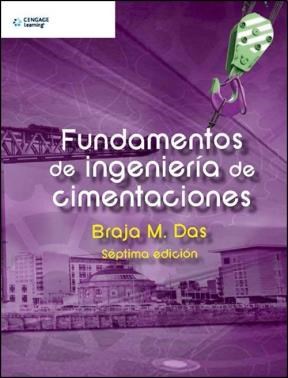 Papel FUNDAMENTOS DE INGENIERIA DE CIMENTACIONES (7 EDICION)