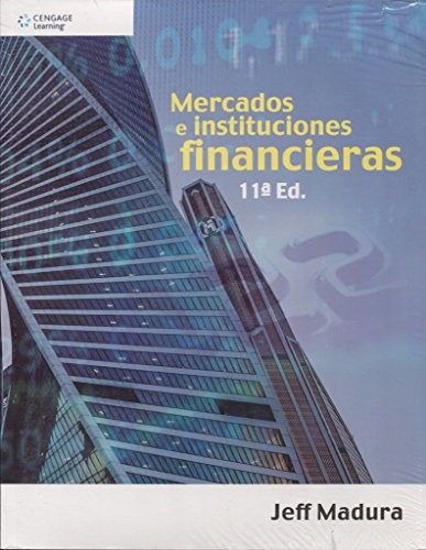 Papel MERCADOS E INSTITUCIONES FINANCIERAS (11 EDICION) (RUSTICA)