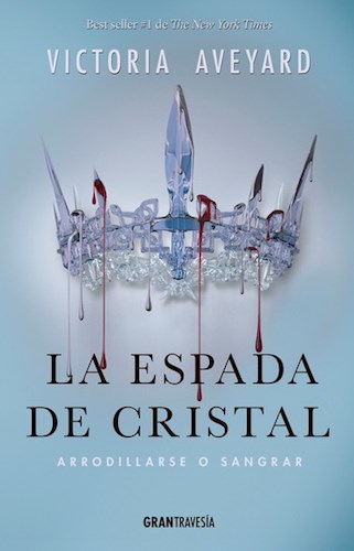 Papel ESPADA DE CRISTAL ARRODILLARSE O SANGRAR (REINA ROJA 2) (RUSTICA)