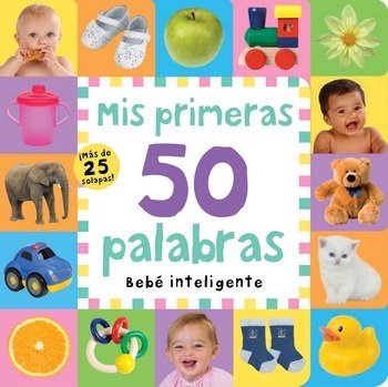 Papel BEBE INTELIGENTE (MIS PRIMERAS 50 PALABRAS) (+ 25 SOLAPAS) (CARTONE)