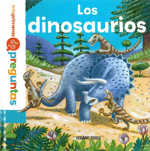  Dinosaurios  Los Mis Primeras Preguntas