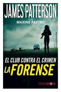 Papel Forense, La - El Club Contra El Crimen