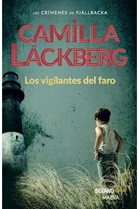 Papel Los Vigilantes Del Faro (N. Ed.) - Los Crimenes De Fjallbacka 7