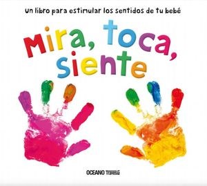 Papel MIRA TOCA SIENTE (GUIA PARA PADRES) (CARTONE)
