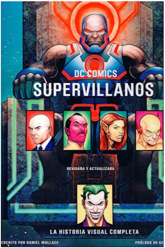 Papel DC COMICS SUPERVILLANOS LA HISTORIA VISUAL COMPLETA (REVISADA Y ACTUALIZADA) (CARTONE)