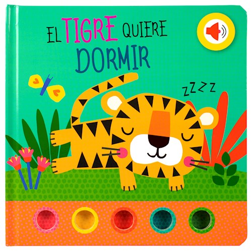 Papel TIGRE QUIERE DORMIR (COLECCION BOTONES CON SONIDOS) (+3)