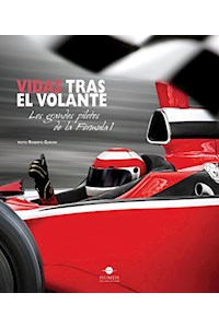 Papel Vidas Tras El Volante - Grandes Pilotos De La Formula 1