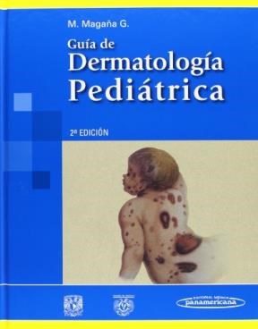 Papel GUIA DE DERMATOLOGIA PEDIATRICA (2 EDICION) (CARTONE)