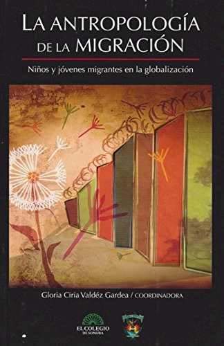 Papel LA ANTROPOLOGIA DE LA MIGRACION   NI?OS Y
