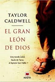 Papel GRAN LEON DE DIOS UNA NOVELA SOBRE SAULO DE TARSO EL APOSTOL SAN PABLO (EXPRES)