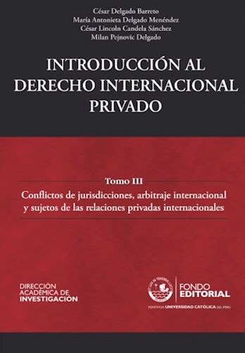 Pepino ventajoso no pueden ver Introduccion Al Derecho Internacional Privado por DELGADO BARRETO CESAR -  9786123171506 - Cúspide Libros
