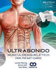 Papel Ultrasonido Musculoesquelético. Cómo, Por Qué Y Cuándo