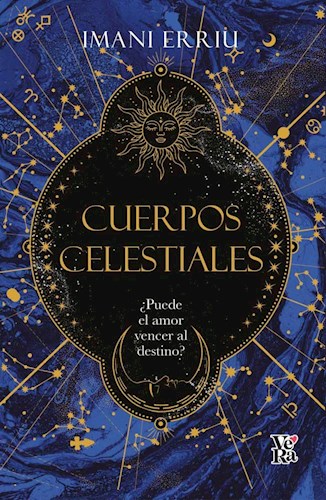 Papel CUERPOS CELESTIALES PUEDE EL AMOR VENCER AL DESTINO (RUSTICO)