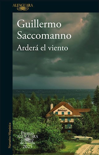 Papel ARDERA EL VIENTO (PREMIO ALFAGUARA 2025) (RUSTICO)