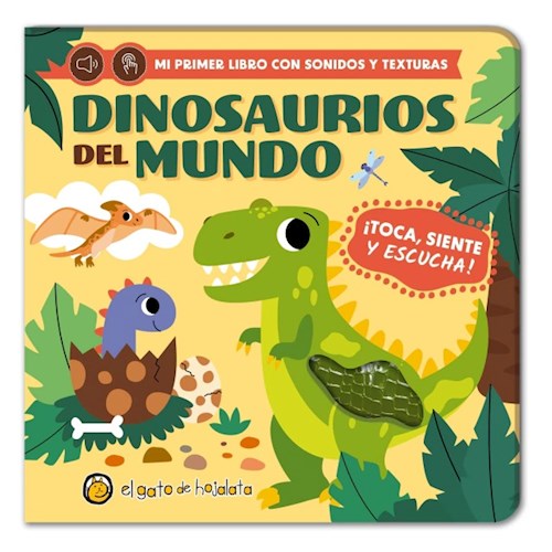 Papel DINOSAURIOS DEL MUNDO (MI PRIMER LIBRO CON SONIDOS Y TEXTURAS) (CARTONE)
