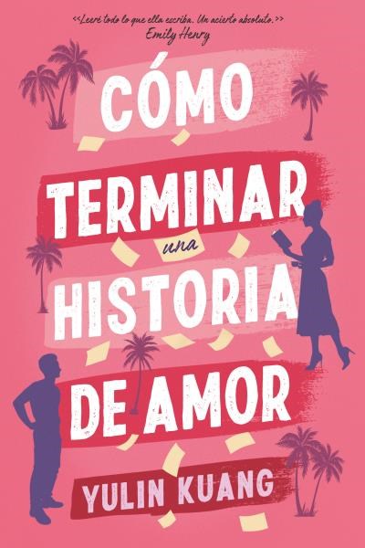 Papel CÓMO TERMINAR UNA HISTORIA DE AMOR