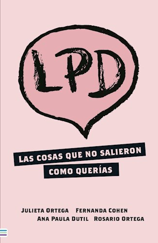 Papel PIBAS DICEN COSAS QUE NO SALIERON COMO QUERIAS