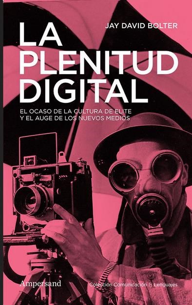 Papel LA PLENITUD DIGITAL