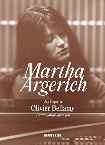 Papel MARTHA ARGERICH UNA BIOGRAFIA (RUSTICO)