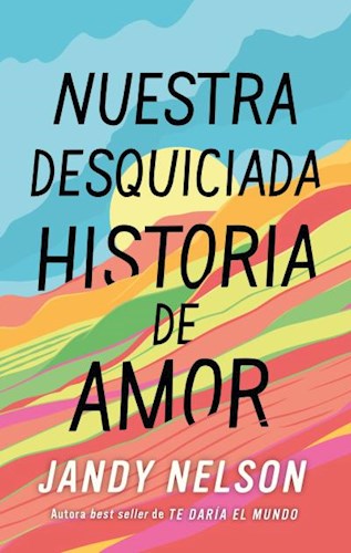 Papel NUESTRA DESQUICIADA HISTORIA DE AMOR (RUSTICO)