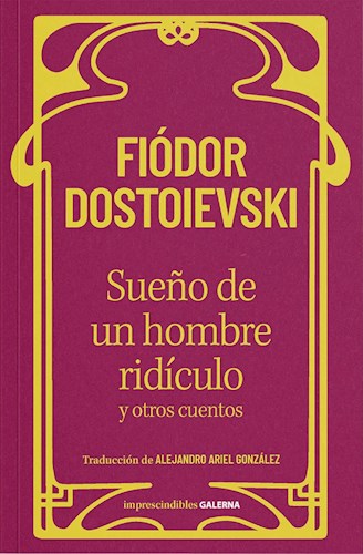 Papel SUEÑO DE UN HOMBRE RIDICULO Y OTROS CUENTOS (RUSTICO)