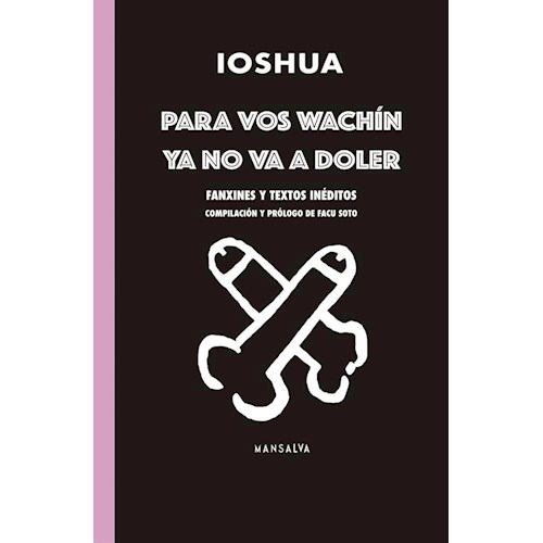 Papel PARA VOS WACHIN YA NO VA A DOLER