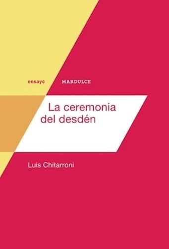 Papel LA CEREMONIA DEL DESDEN