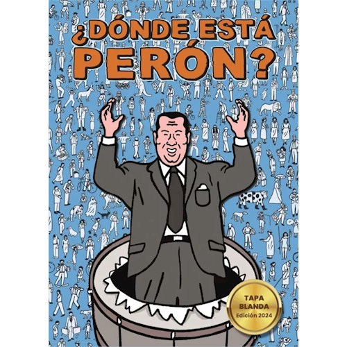 Papel ¿DÓNDE ESTÁ PERÓN?