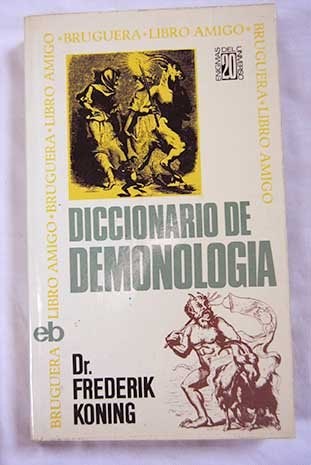 Papel DICCIONARIO DE DEMONOLOGIA (COLECCION LIBRO AMIGO)