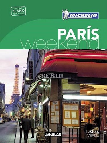  Paris (La Guia Verde Weekend 2016)