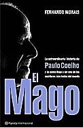 Papel MAGO LA EXTRAORDINARIA HISTORIA DE PAULO COELHO Y DE COMO LLEGO A SER UNO DE LOS ESCRITORES MAS...