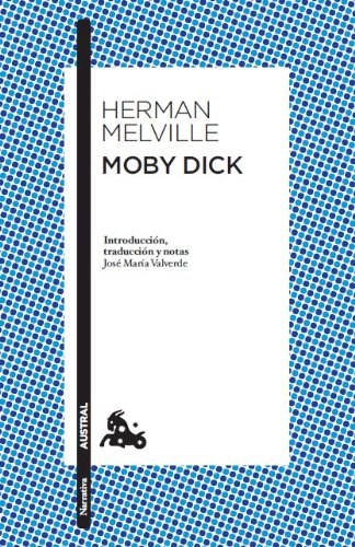 Papel MOBY DICK (COLECCION NARRATIVA AUSTRAL 637)