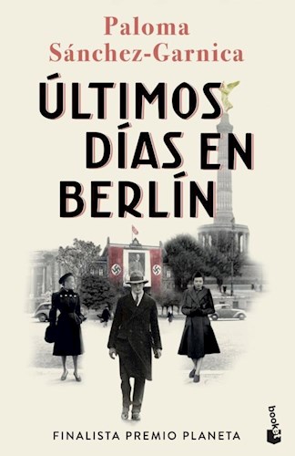LIBRO ULTIMOS DIAS EN BERLIN (ED ESPAÑOLA)