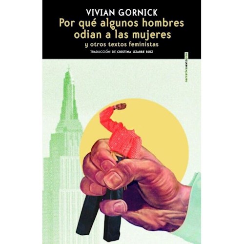 Papel POR QUE ALGUNOS HOMBRES ODIAN A LAS MUJERES Y OTROS TEXTOS FEMINISTAS