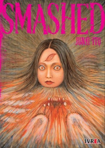 JUNJI ITO - SMASHED