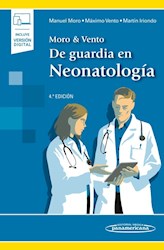 Papel Moro & Vento. De Guardia En Neonatología