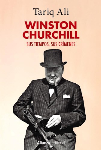 Papel WINSTON CHURCHILL SUS TIEMPOS SUS CRIMENES (TRAD. PRADERA ALEJANDRO) (RUSTICO)