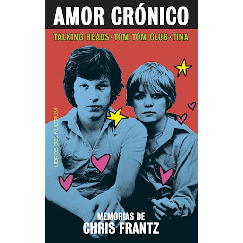 Papel AMOR CRONICO. MEMORIAS DE CHRIS FRANTZ