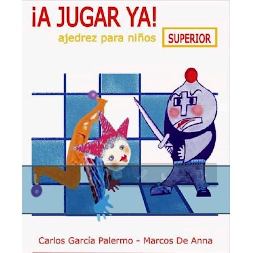 Papel A JUGAR YA ! SUPERIOR - AJEDREZ PARA NIÑOS