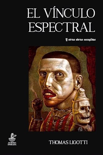 Papel EL VINCULO ESPECTRAL Y OTRAS OBRAS ESCOGIDAS