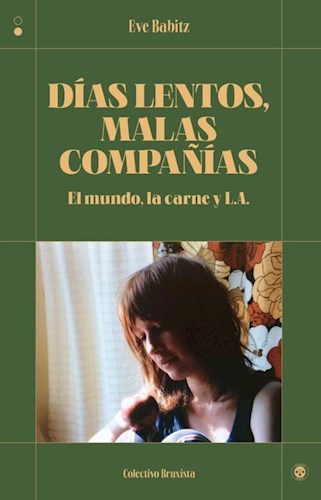 Papel DIAS LENTOS MALAS COMPANIAS