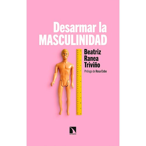 Papel DESARMAR LA MASCULINIDAD